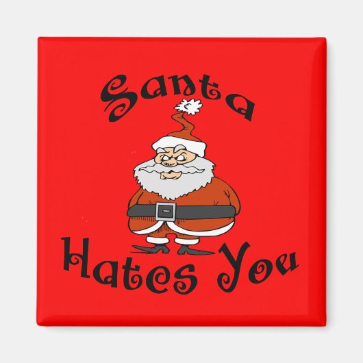 Santa Hates je Magneet (Voorkant)
