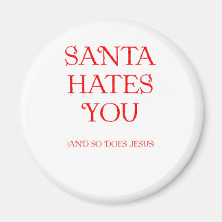 Santa Hates je Magneet