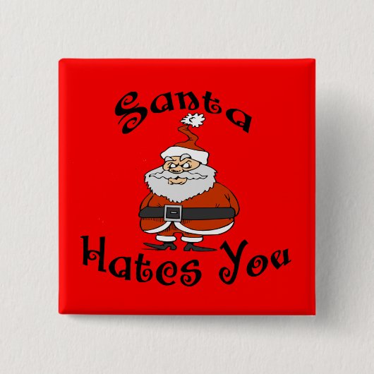 Santa Hates You Button (Voorkant)