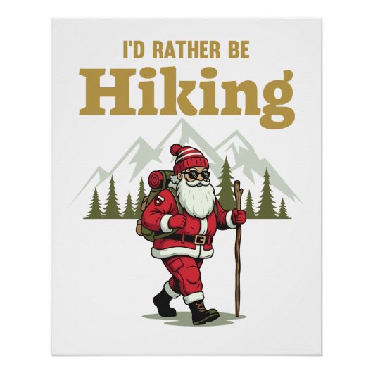 Santa Hiking Perfect Poster (Voorkant)
