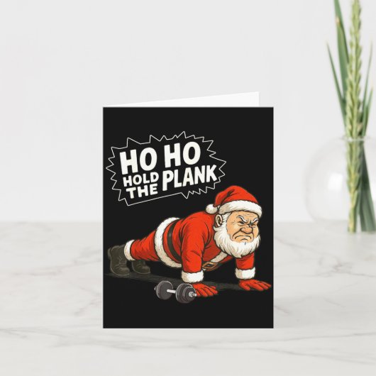 Santa Ho Ho Hold The Plank Christmas Gym Workout F Kaart (Voorkant)
