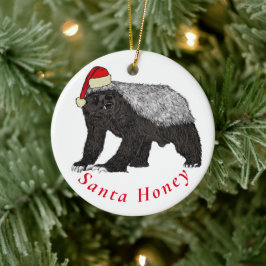 Santa Honey Badger Funny Quote Keramisch Ornament