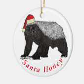 Santa Honey Badger Funny Quote Keramisch Ornament (Links)