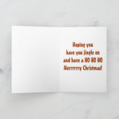 SANTA HOPES U HEBT JINGLE OP HO HO HO FEESTDAGEN KAART (Binnen)