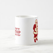 Santa, hou niet op met Believin. Koffiemok (Center)