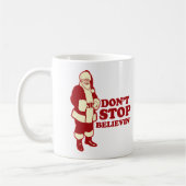 Santa, hou niet op met Believin. Koffiemok (Links)
