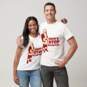 Santa, hou niet op met Believin. T-shirt (Unisex)