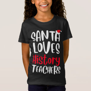 Santa houdt van geschiedenis leraren Schattige Ker T-shirt