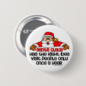Santa Humor Ronde Button 5,7 Cm (Voorkant /achterkant)