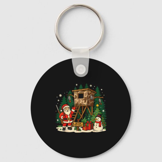 Santa Hunting Cabin Funny Christmas Better Not Ut  Sleutelhanger (Voorkant)