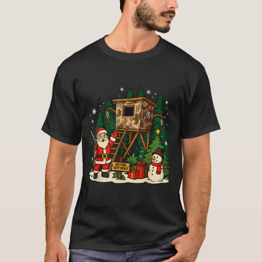 Santa Hunting Cabin Funny Christmas Better Not Ut  T-shirt (Voorkant)