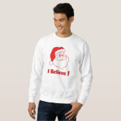 Santa I Believe Sweatshirt (Voorkant volledig)