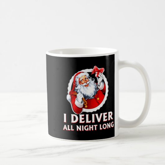 Santa I Deliver All Night Long Funny Christmas Gif Koffiemok (Rechts)