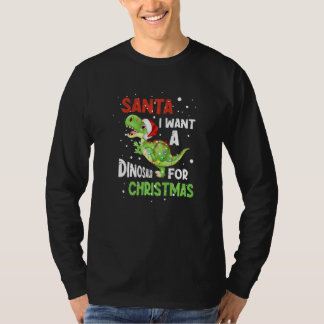 Santa I Want A Dinosaur For Christmas Pajama Light T-shirt