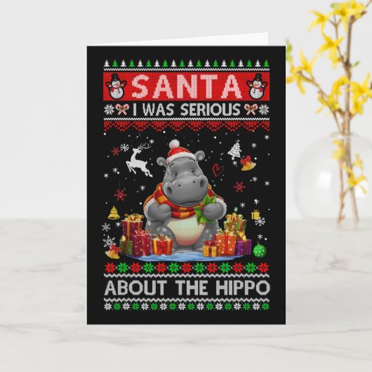 Santa I Was Serious About The Hippo Funny Ugly Chr Kaart (Gele Bloem)