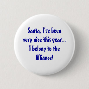 Santa, ik ben heel aardig dit jaar...ik hoor bij . ronde button 5,7 cm