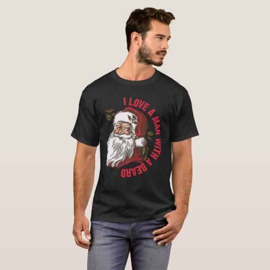 Santa Ik hou van een Man met een baard T Shirt (Voorkant volledig)