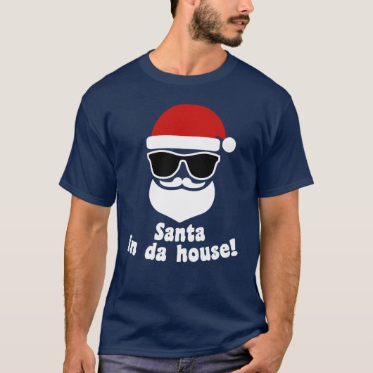 Santa in Da House T-shirt (Voorkant)