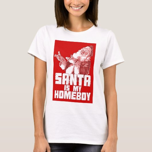 Santa is mijn Homeboy T-Shirt (Voorkant)