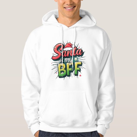 Santa Is My BFF Sweatshirt – Funny Christmas Appar (Voorkant)
