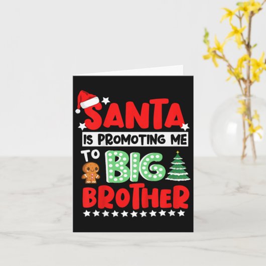 Santa Is Promoting Me To Big Brother Christmas  Kaart (Gele Bloem)