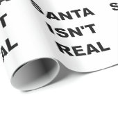 SANTA ISNT REAL.png Cadeaupapier (Rol Hoek)