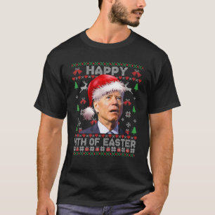 Santa Joe Biden Happy 4e paasfeest Ugly T-shirt