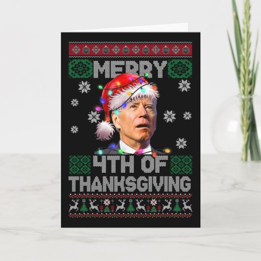 Santa Joe Biden Merry 4th Of Thanksgiving Ugly Chr Kaart (Voorkant)