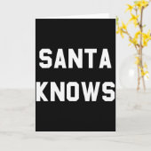 Santa Knows Funny Christmas  Kaart (Gele Bloem)