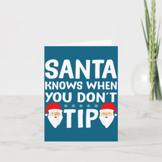 Santa Knows When You Don't Tip Server Squad Santa Kaart (Voorkant)
