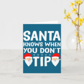 Santa Knows When You Don't Tip Server Squad Santa Kaart (Gele Bloem)