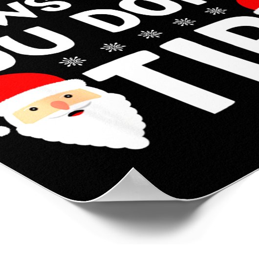 Santa Knows When You Don't Tip Server Squad Santa  Poster (Hoek)