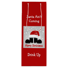 Santa komt niet, Drink de wijnfles cadeautas op