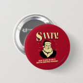 Santa: Lege zak op kerstochtend Ronde Button 5,7 Cm (Voorkant /achterkant)