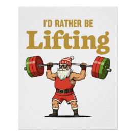 Santa Lifting Weights Perfect Poster