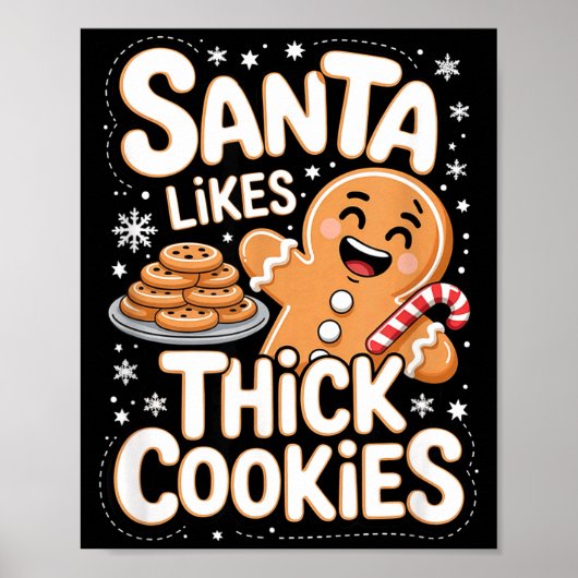 Santa Likes Thick Cookies Funny Adult Humor Ginger Poster (Voorkant)