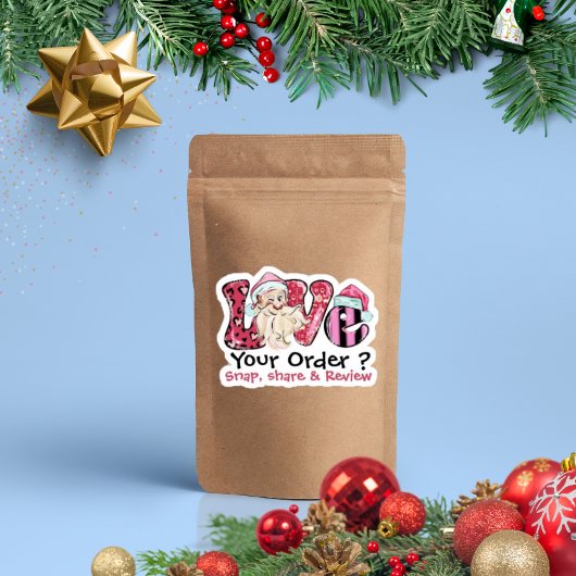 Santa Love Your Order Snap Share & Review Sticker