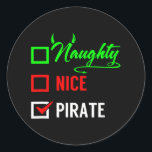 Santa Naughty Nice Pirate Christmas Checklist Ronde Sticker<br><div class="desc">Santa Naughty Nice Pirate Christmas Checklist</div>