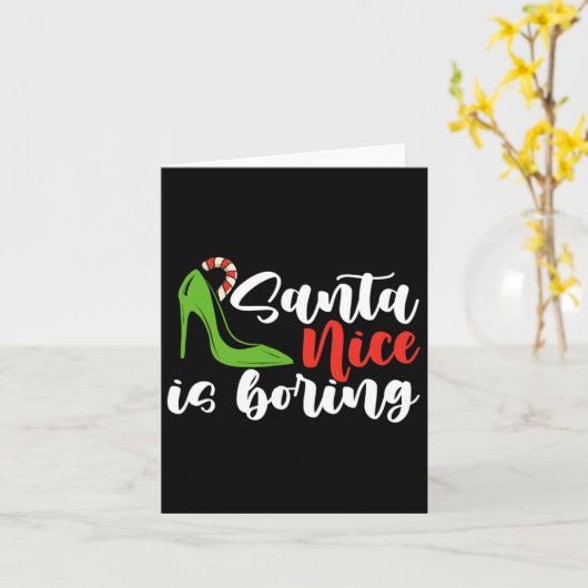 Santa Nice is saai kerstfeest voor stoute vrouwen Kaart (Gele Bloem)