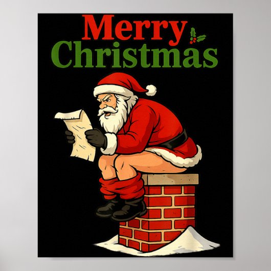 Santa Ong Down Chimney Shirt Funny Naughty Xmas Sa Poster (Voorkant)