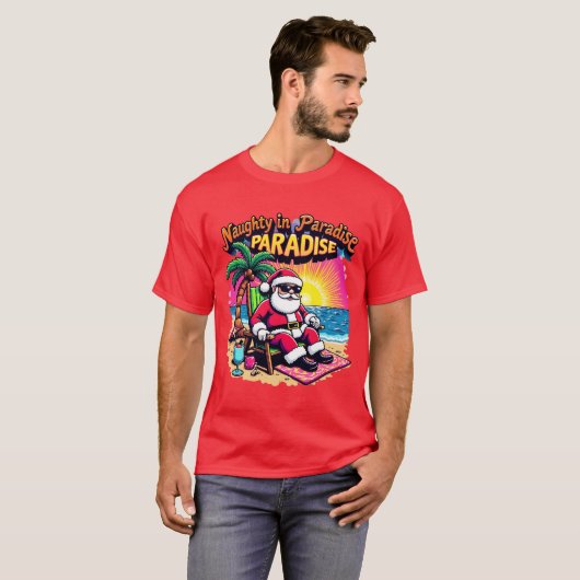 Santa op vakantie in het Naughty Paradise T-shirt (Voorkant volledig)