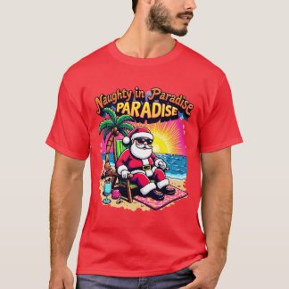 Santa op vakantie in het Naughty Paradise T-shirt