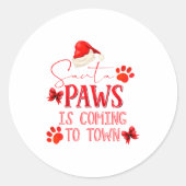 Santa Paws Is Coming To Town Christmas Tygraphy  Ronde Sticker (Voorkant)
