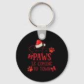 Santa Paws Is Coming To Town Christmas Tygraphy T Sleutelhanger (Voorkant)