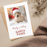Santa Paws klaar en klaar - Hondenliefhebber Chris Feestdagen Kaart<br><div class="desc">Wie heeft de leukste buidel? Dat doe je! Verspreid feestvreugde met dit kerst wenskaart, aangepast met een foto van je harige vriend. Feestelijke rode typografie op een sneeuwwitte achtergrond. Woorden: VOORKANT "Klaar wachten op Santa paws"; BINNEN de woorden zijn volledig bewerkbaar voor u om het bericht aan te passen of...</div>