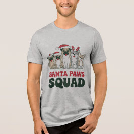 Santa Paws Squad Tee Tri-Blend Shirt