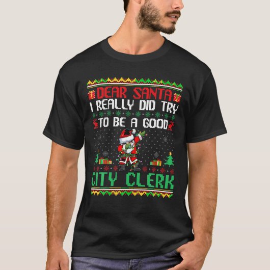Santa Probeer een goede stad klerk grappige kerst T-shirt (Voorkant)