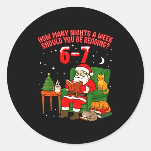 Santa Reading 67 Cat Christmas Six Seven Teacher B Ronde Sticker (Voorkant)