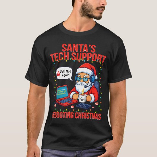Santa Rebooting Support Engineer s Tech Humor T-shirt (Voorkant)