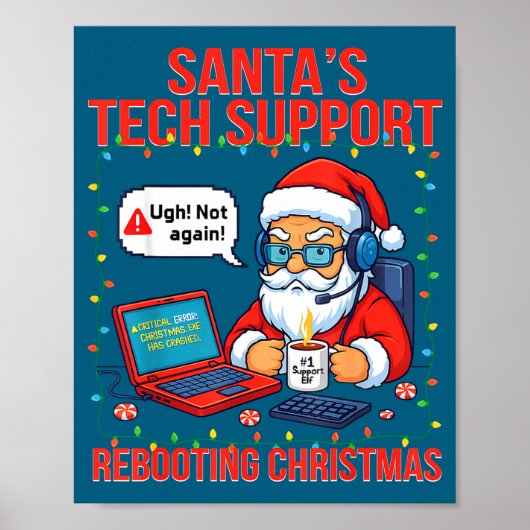 Santa Rebooting Support Engineer s Tech Joke Poster (Voorkant)